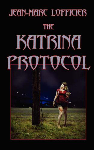 Cover for Jean-marc Lofficier · The Katrina Protocol (Paperback Book) (2008)