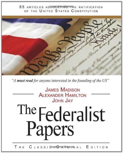 The Federalist Papers - John Jay - Bøker - Tribeca Books - 9781936594405 - 3. desember 2010