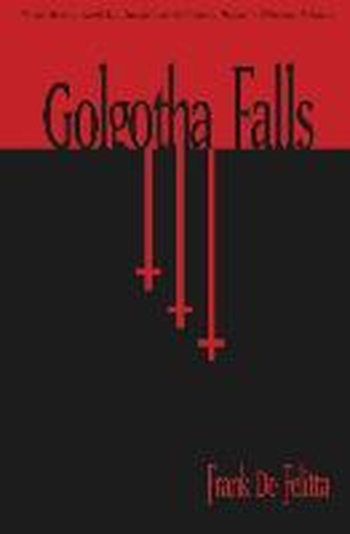 Cover for Frank De Felitta · Golgotha Falls (Pocketbok) (2014)