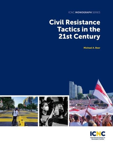 Cover for Michael Beer · Civil Resistance Tactics in the 21st Century (Paperback Book) (2021)