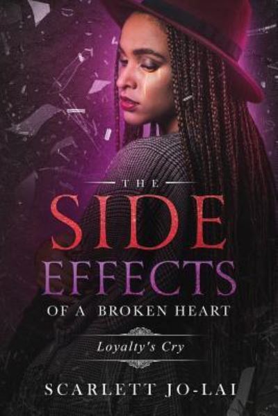 Cover for Scarlett Jo-Lai' · The Side Effects of a Broken Heart (Paperback Book) (2019)