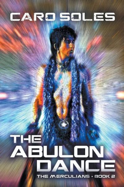 Cover for Caro Soles · The Abulon Dance (Paperback Book) (2019)