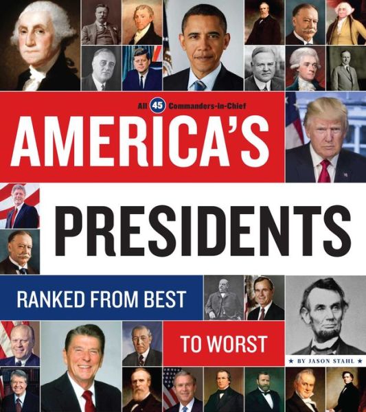 Cover for Jason Stahl · America's Presidents: Ranked from Best to Worst (Hardcover Book) (2020)