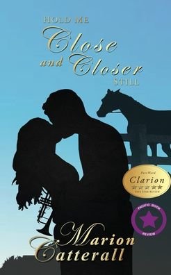 Cover for Marion Catterall · Hold Me Close and Closer Still (Paperback Book) (2020)