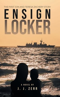 The Ensign Locker - Jj Zerr - Livres - Primix Publishing - 9781955177405 - 12 août 2021