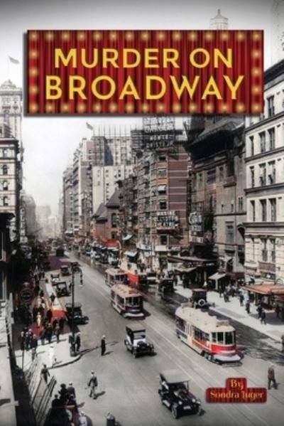 Cover for Sondra Luger · Murder on Broadway (Book) (2022)