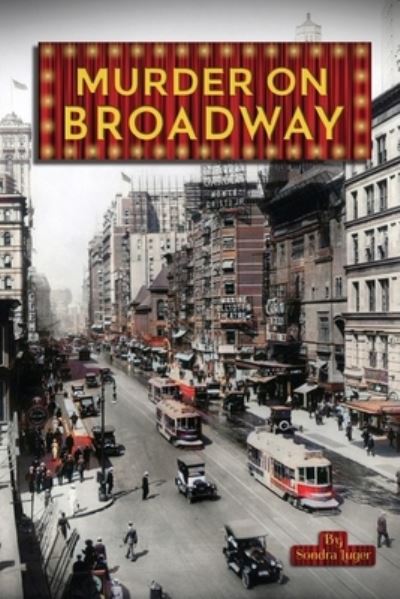 Cover for Sondra Luger · Murder on Broadway (Bok) (2022)