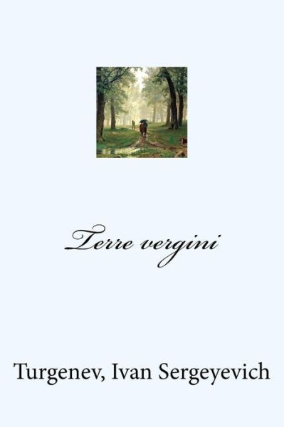 Cover for Turgenev Ivan Sergeyevich · Terre vergini (Paperback Book) (2017)