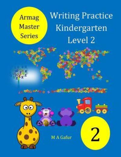 Cover for M A Gafur · Writing Practice Kindergarten Level 2 (Paperback Book) (2018)