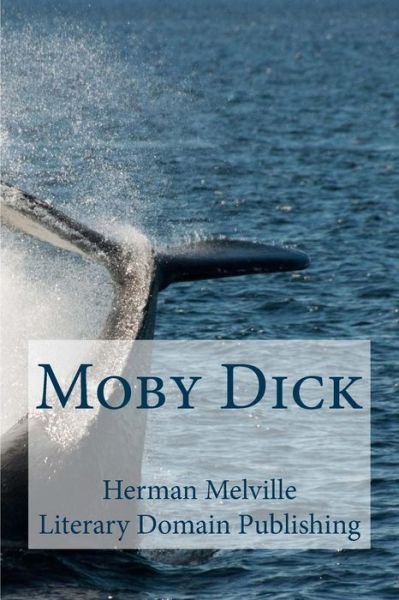 Cover for Herman Melville · Moby Dick (Paperback Bog) (2018)