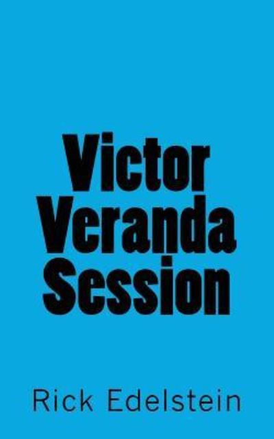 Cover for Rick Edelstein · Victor Veranda Session (Paperback Book) (2016)