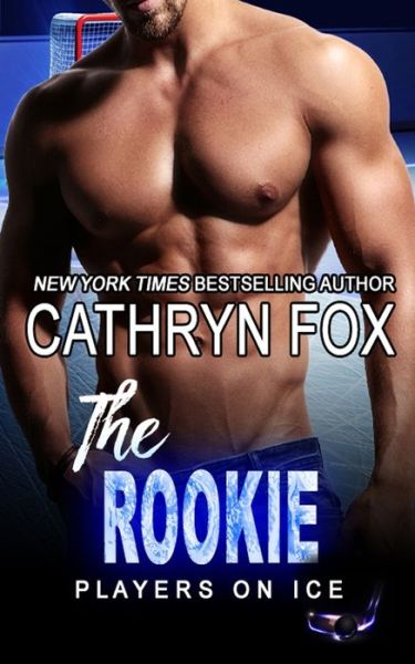 Cover for Cathryn Fox · The Rookie (Paperback Book) (2021)