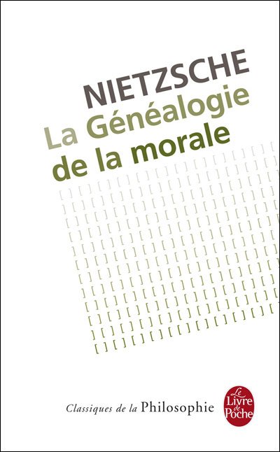 Cover for Nietzsche · Genealogie De La Morale (Ldp Class.philo) (French Edition) (Pocketbok) [French edition] (2000)