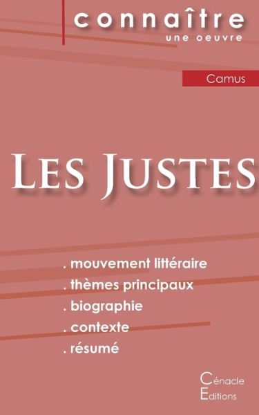 Fiche de lecture Les Justes (Analyse litteraire de reference et resume complet) - Albert Camus - Books - Les éditions du Cénacle - 9782367889405 - October 19, 2022