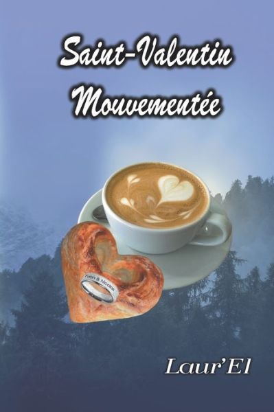 Cover for Laur' El · Saint-Valentin Mouvementee (Taschenbuch) (2019)