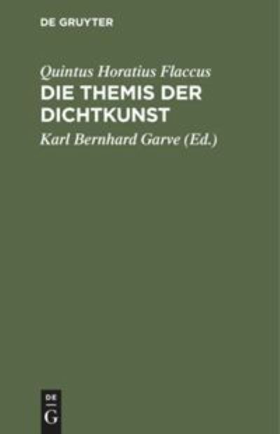 Cover for Quintus Horatius Flaccus · Die Themis der Dichtkunst (N/A) (1901)