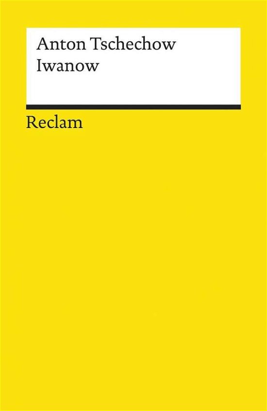 Cover for Anton Tschechow · Reclam UB 07740 Tschechow.Iwanow (Bog)
