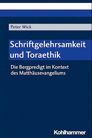 Cover for Peter Wick · Schriftgelehrsamkeit Und Toraethik (Paperback Book) (2021)