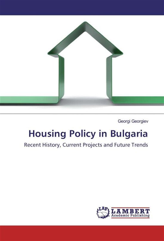 Cover for Georgiev · Housing Policy in Bulgaria (Buch)