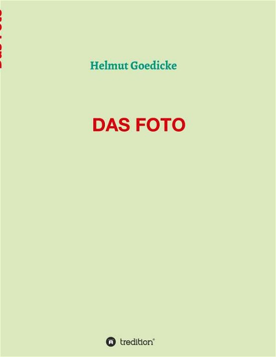 Cover for Goedicke · Das Foto (Buch) (2020)