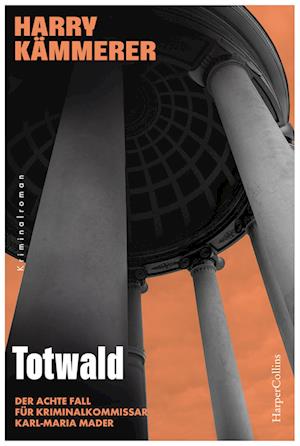 Cover for Harry Kämmerer · Totwald (Book) (2024)