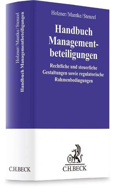 Handbuch Managementbeteiligunge - Holzner - Książki -  - 9783406699405 - 