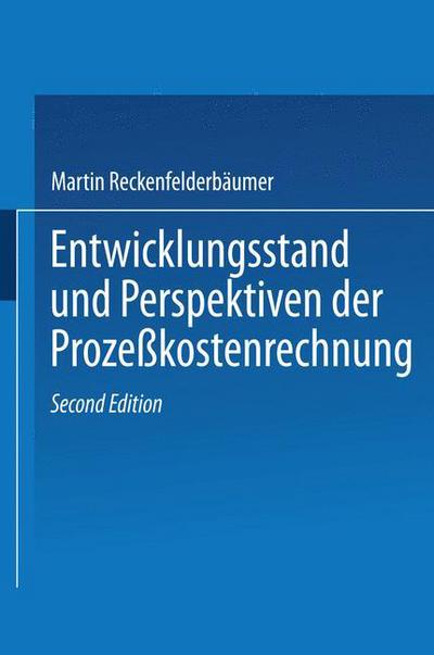 Cover for Martin Reckenfelderbaumer · Entwicklungsstand Und Perspektiven Der Prozesskostenrechnung - Krp-Edition (Paperback Book) [2nd 2.Aufl. 1998 edition] (1998)