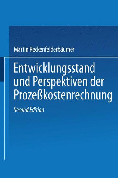 Martin Reckenfelderbaumer · Entwicklungsstand Und Perspektiven Der Prozesskostenrechnung - Krp-Edition (Taschenbuch) [2nd 2.Aufl. 1998 edition] (1998)