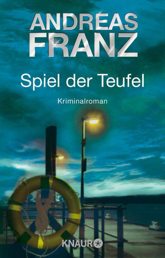 Cover for Andreas Franz · Knaur TB.63940 Franz.Spiel der Teufel (Book)