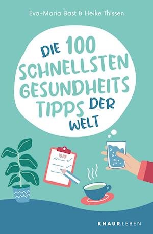 Cover for Eva-Maria Bast · Die 100 schnellsten Gesundheitstipps der Welt (Book) (2023)