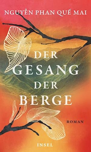 Cover for Nguyen Phan Que Mai · Der Gesang der Berge (Gebundenes Buch) (2021)