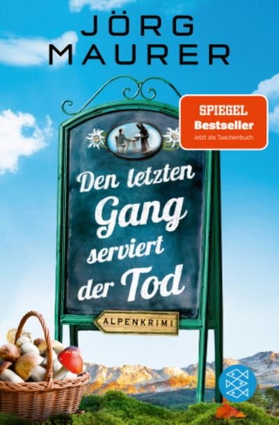 Cover for Jorg Maurer · Den letzten Gang serviert der Tod (Pocketbok) (2021)