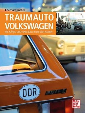Cover for Eberhard Kittler · Traumauto Volkswagen (Book) (2024)
