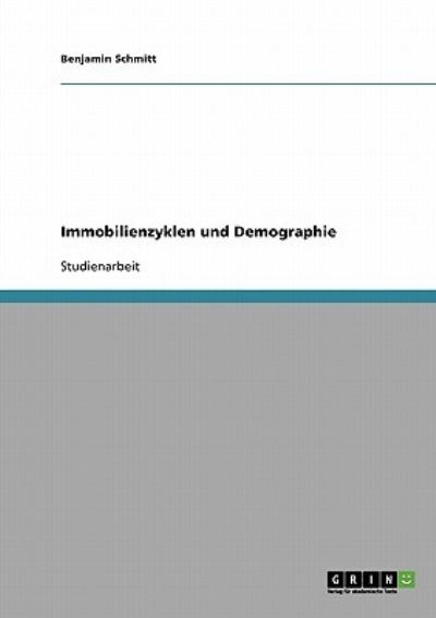 Cover for Schmitt · Immobilienzyklen und Demographi (Book) [German edition] (2007)
