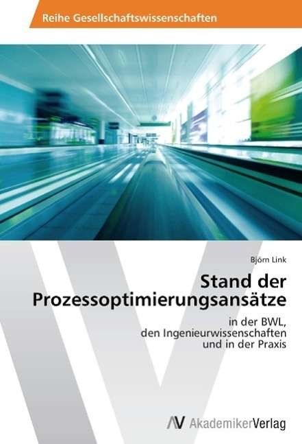 Cover for Link · Stand der Prozessoptimierungsansät (Bog)