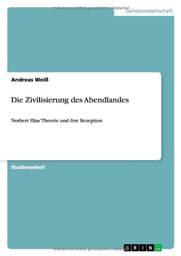 Cover for Weiß · Die Zivilisierung des Abendlandes (Book) [German edition] (2013)