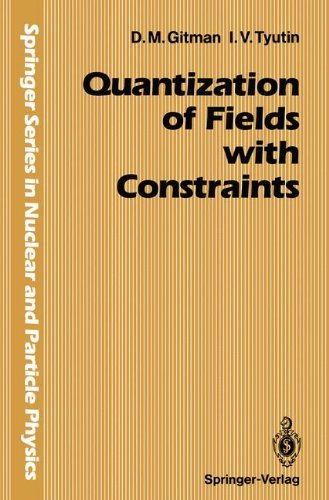 Cover for Dmitri Gitman · Quantization of Fields with Constraints (Book) [Softcover reprint of the original 1st ed. 1990 edition] (2014)