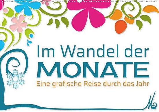 Im Wandel der Monate (Wandkalender 20 - M - Böcker -  - 9783672290405 - 