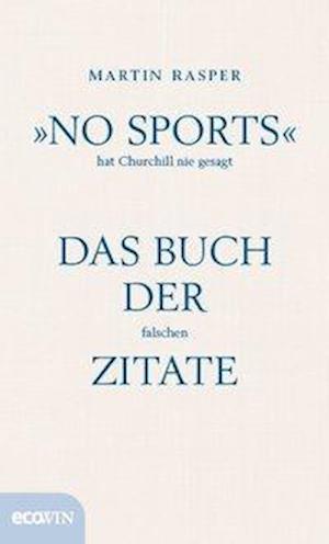 Cover for Rasper · »No Sports« hat Churchill nie ge (Book)