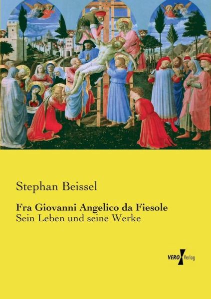 Cover for Stephan Beissel · Fra Giovanni Angelico Da Fiesole (Paperback Book) (2019)