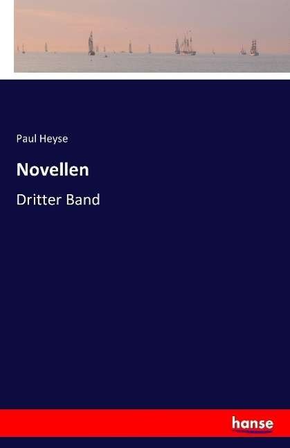 Cover for Paul Heyse · Novellen: Dritter Band (Paperback Book) (2016)