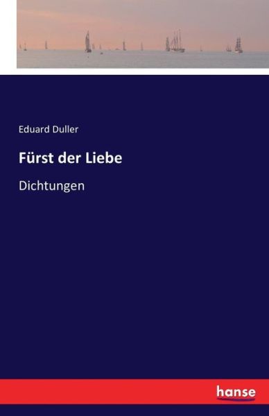 Cover for Duller · Fürst der Liebe (Book) (2016)