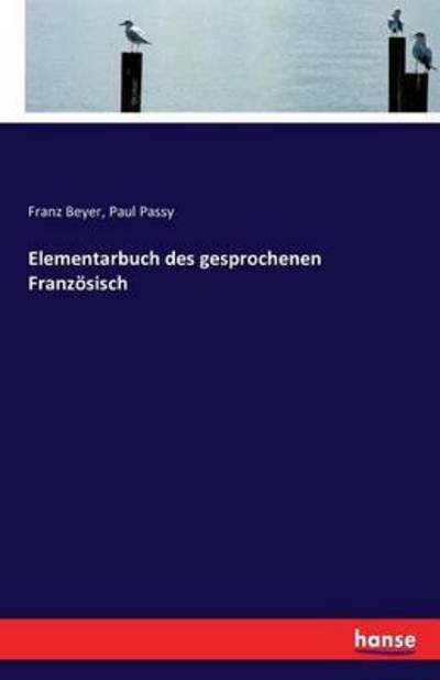 Cover for Beyer · Elementarbuch des gesprochenen Fr (Buch) (2016)