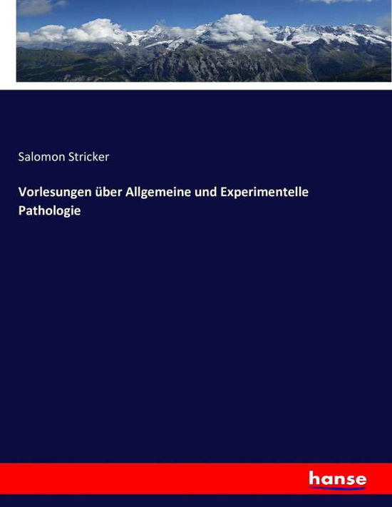 Vorlesungen über Allgemeine un - Stricker - Books - - 9783743356405 - December 3, 2016