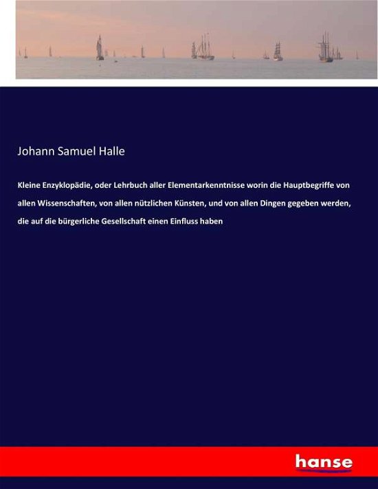 Cover for Halle · Kleine Enzyklopädie, oder Lehrbuc (Buch) (2017)
