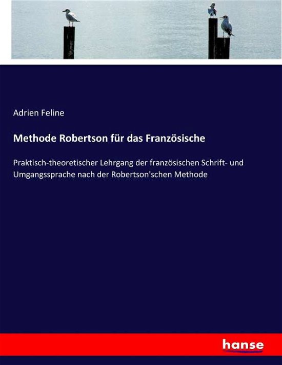 Methode Robertson für das Franzö - Feline - Libros -  - 9783744614405 - 29 de marzo de 2017