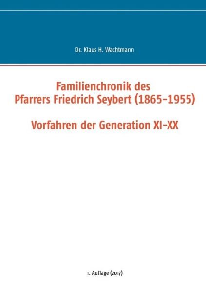 Cover for Wachtmann · Familienchronik des Pfarrers (Buch) (2017)