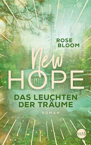 Cover for Rose Bloom · New Hope - Das Leuchten der Träume (Book) (2022)