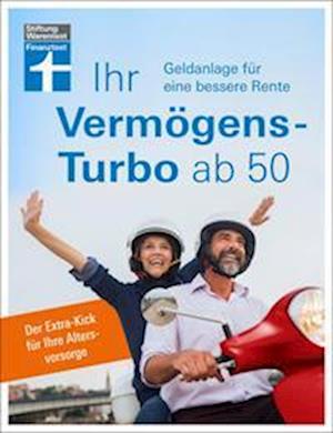 Ihr Vermögens-Turbo ab 50 - Thomas Öchsner - Książki - Stiftung Warentest - 9783747105405 - 18 października 2022