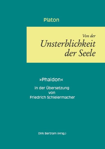 Cover for Platon · UEber die Unsterblichkeit der Seele: Phaidon (Taschenbuch) (2019)